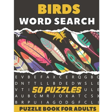 Birds Word Search Puzzle Book For Adults: 50 Large Print Puzzles For Birdwatching lovers