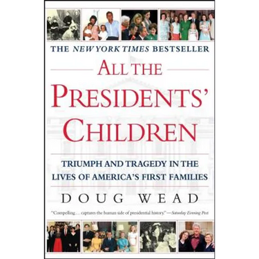 All the Presidents' Children