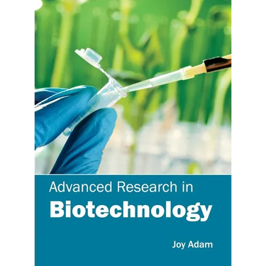 Advanced Research in Biotechnology