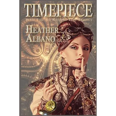 Timepiece: A Steampunk Time-Travel Adventure
