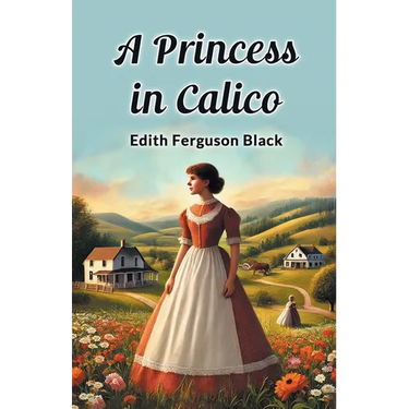 A Princess in Calico