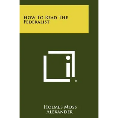 How to Read the Federalist