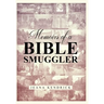 Memoirs of a Bible Smuggler