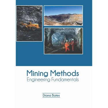 Mining Methods: Engineering Fundamentals
