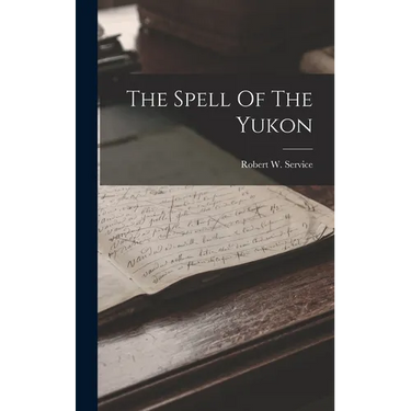 The Spell Of The Yukon