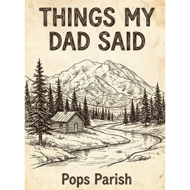 Things My Dad Said