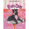 Baby Daze (Cooper The Shelter Dog)