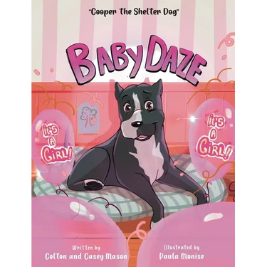 Baby Daze (Cooper The Shelter Dog)