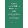 Families of Ancient Wethersfield, Connecticut. Consisting of Volume II of the History of Ancient Wethersfield, Comprising the Present Towns of Wethers