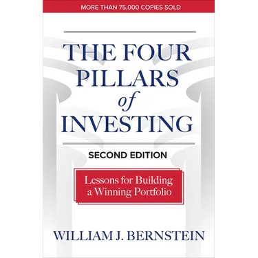 The Four Pillars of Investing, Second Edition: Lessons for Building a Winning Portfolio