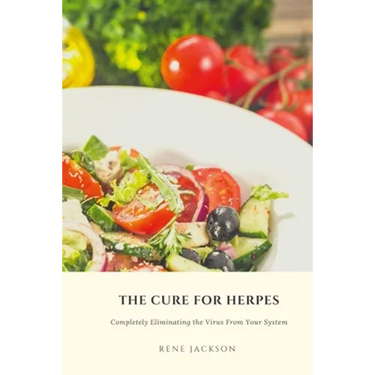 The Cure for Herpes: Completely Eliminating the Virus from Your System