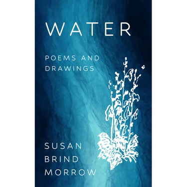 Water: Poems and Drawings