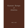 Kustom Kemps of America: 1980-1992