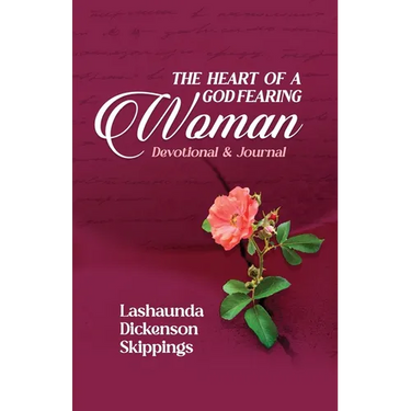 The Heart of a God-Fearing Woman Devotional and Journal