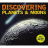 Discovering Planets and Moons: The Ultimate Guide to the Most Fascinating Features of Our Solar System (Features Glow in Dark Book Cover)