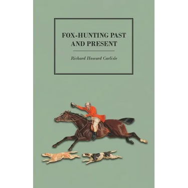 Fox-Hunting Past and Present