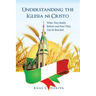 Understanding the Iglesia Ni Cristo