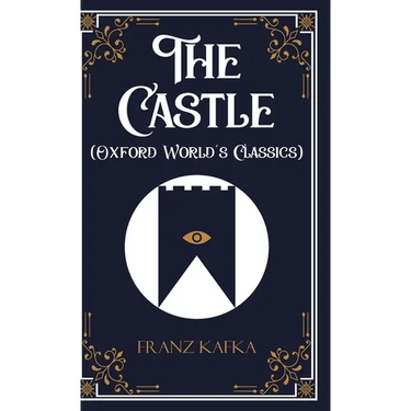 The Castle (Oxford World's Classics)