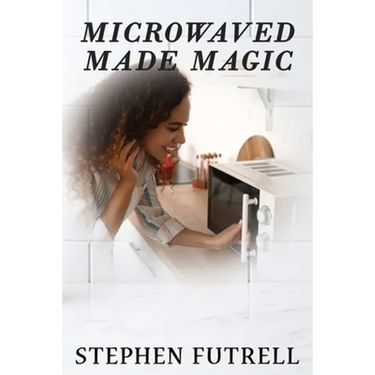Microwave Made Magic