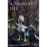 A Soldier's Life: Book 3: The Shimmering Labyrinth