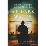 Death at Dark Water