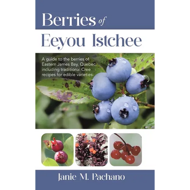 Berries of Eeyou Istchee