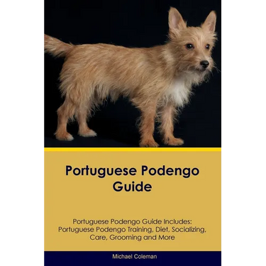 Portuguese Podengo Guide Portuguese Podengo Guide Includes: Portuguese Podengo Training, Diet, Socializing, Care, Grooming, Breeding and More