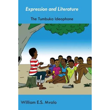 Expression and Literature. Common Tumbuka Ideophones and their Usage