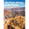Parks Belong to the People: The Geography of the National Park System