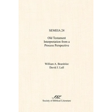 Semeia 24: Old Testament Interpretation from a Process Perspective