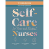 Workbook for Self-Care for New and Student Nurses, Second Edition
