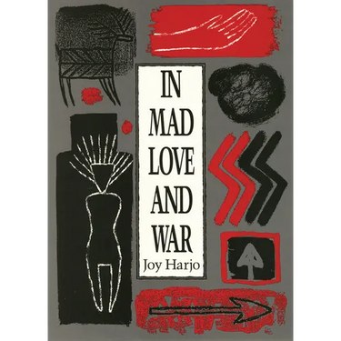 In Mad Love and War