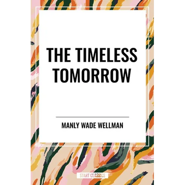 Timeless Tomorrow