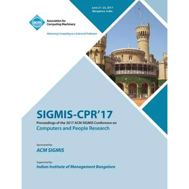 Sigmis-CPR '17: Computers and People Research Conference