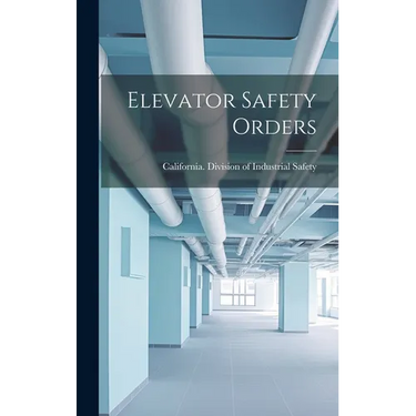 Elevator Safety Orders