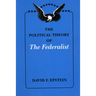 The Political Theory of The Federalist