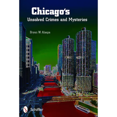 Chicago's Unsolved Crimes & Mysteries