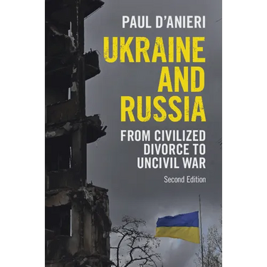 Ukraine and Russia: From Civilized Divorce to Uncivil War