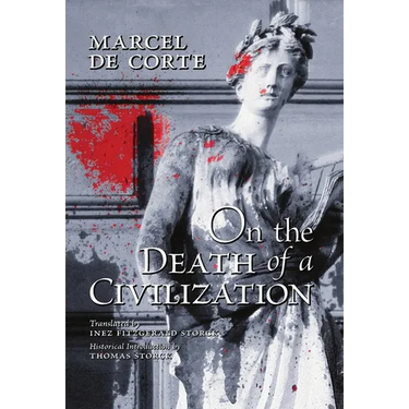 On the Death of a Civilization