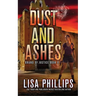 Dust and Ashes