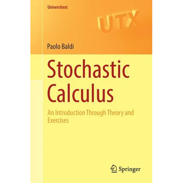 Stochastic Calculus: An Introduction Through Theory and Exercises