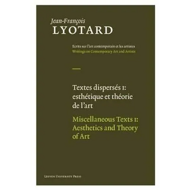 Miscellaneous Texts, Volume I: Aesthetics and Theory of Art