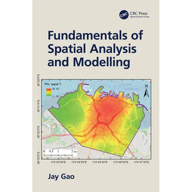 Fundamentals of Spatial Analysis and Modelling