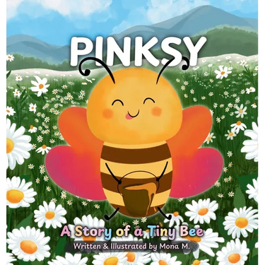 Pinksy: A Story of a Tiny Bee