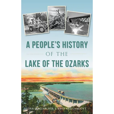 A People's History of the Lake of the Ozarks