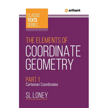 The Elements of Coordinate Geometry Part-1 Cartesian Coordinates
