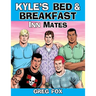 Kyle's Bed & Breakfast: Inn Mates