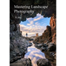 Mastering Landscape Photography
