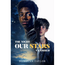 The Night Our Stars Vanished