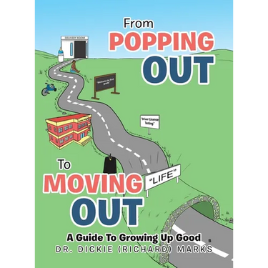 From Popping Out To Moving Out: A Guide To Growing Up Good (Black)